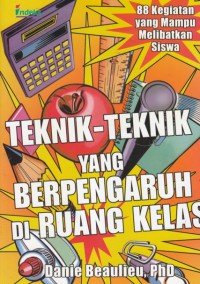 Image of Teknik-teknik yang Berpengaruh di Ruang Kelas